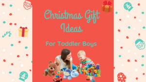 Christmas Gift Ideas for toddler boys