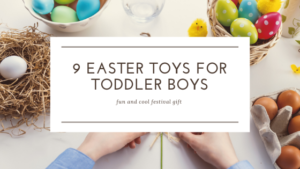 Easter toys for toddler boys-feature image