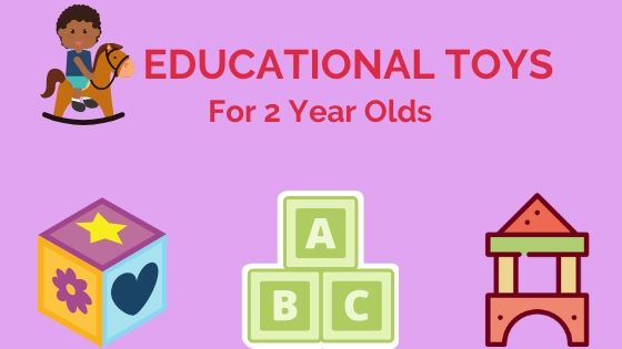 Educational toys for 2 year olds-feature image