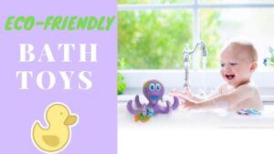Eco Friendly Bath Toys-feature image