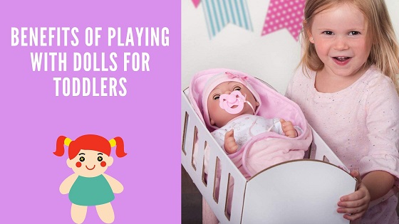 Benefits of Playing With Dolls for toddlers - feature image