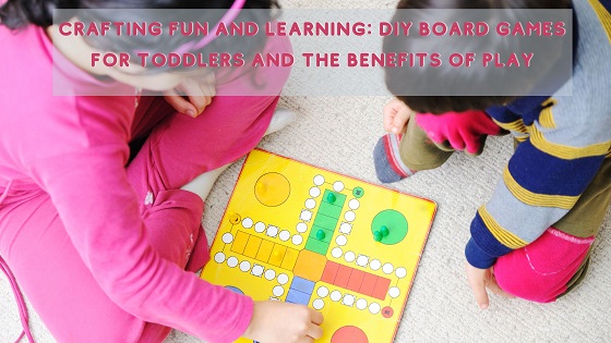 DIY Board Games For Toddlers
